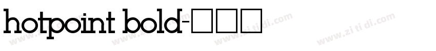 hotpoint bold字体转换